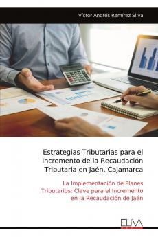 Estrategias Tributarias para el Incremento de la Recaudación Tributaria en Jaén Cajamarca