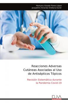 Reacciones Adversas Cutáneas Asociadas al Uso de Antisépticos Tópicos