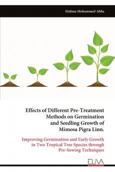 Effects of Different Pre-Treatment Methods on Germination and Seedling Growth of Mimosa Pigra Linn.