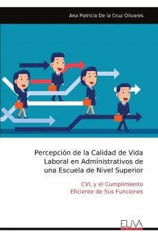 Percepción de la Calidad de Vida Laboral en Administrativos de una Escuela de Nivel Superior