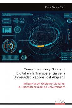 Transformación y Gobierno Digital en la Transparencia de la Universidad Nacional del Altiplano