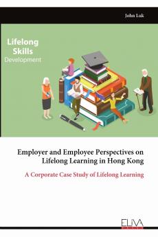 Employer and Employee Perspectives on Lifelong Learning in Hong Kong