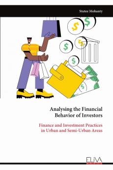 Analysing the Financial Behavior of Investors
