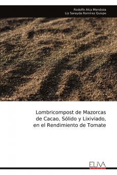 Lombricompost de Mazorcas  de Cacao Sólido y Lixiviado  en el Rendimiento de Tomate