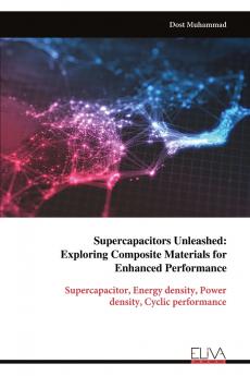 Supercapacitors Unleashed