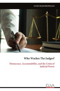 Who Waches The Judges?