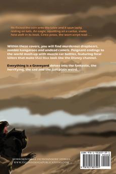 Everything Is a Graveyard