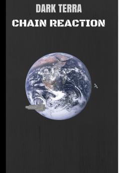 Dark Terra Chain Reaction