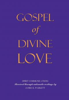 GOSPEL OF DIVINE LOVE - Revealed by Jesus
