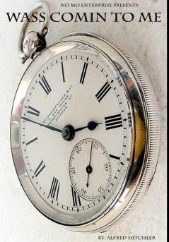 wass coming to me . . .