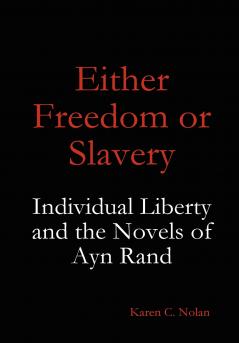 Either Freedom or Slavery