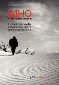 IMHO (In My Humble Opinion)