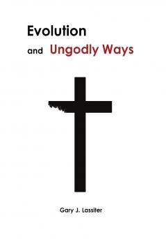 Evolution and Ungodly Ways