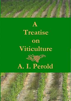 A Treatise on Viticulture
