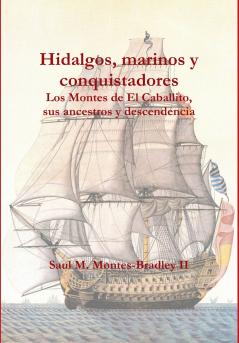 Hidalgos marinos y conquistadores