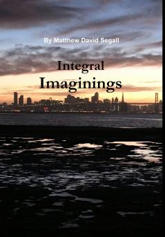 Integral Imaginings