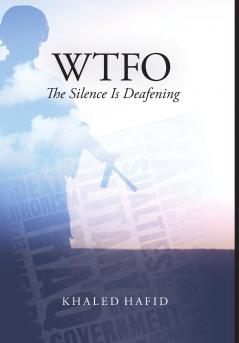 WTFO - The Silence Is Deafening