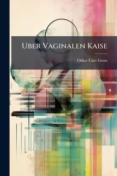 Uber Vaginalen Kaise