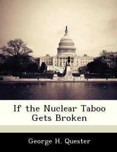 If the Nuclear Taboo Gets Broken