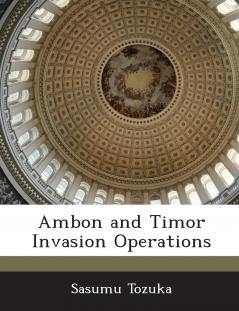 Ambon and Timor Invasion Operations