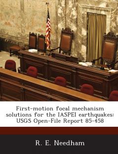 First-motion focal mechanism solutions for the IASPEI earthquakes