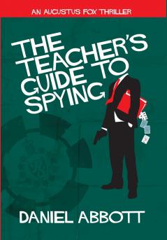 The Teacher's Guide To Spying