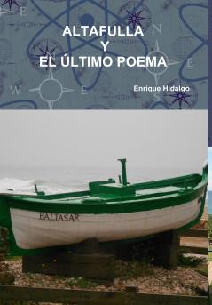 ALTAFULLA Y EL ��LTIMO POEMA
