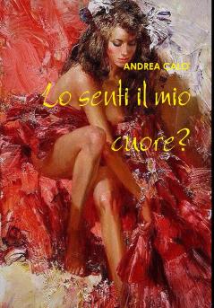 LO SENTI IL MIO CUORE? (Hard Cover - Sovracoperta)