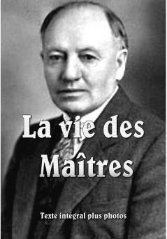 La Vie des Maîtres