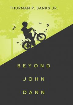 Beyond John Dann