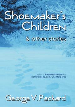 Shoemaker's Children & Other Stories