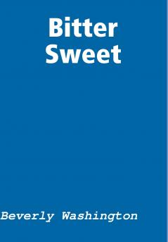 Bitter Sweet