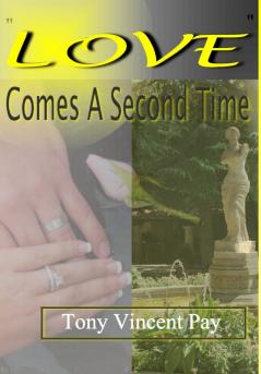 Love Comes A Second Time