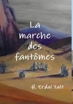La marche des fantomes
