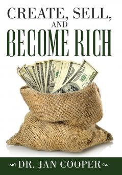 CREATE SELL AND BECOME RICH