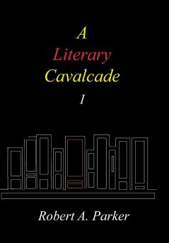 A Literary Cavalcade-I