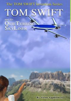 2-Tom Swift and His QuieTurbine SkyLiner (HB)