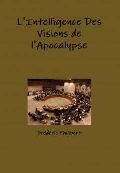 L'intelligence des visions de l'apocalypse