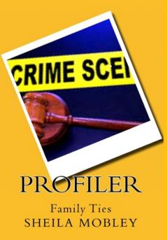 Profiler Family Ties