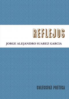 REFLEJOS-coleccion poetica-
