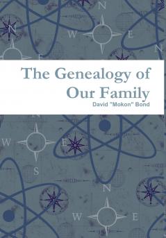 The Genealogy of Our Family