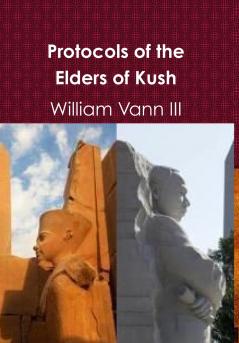 Protocols of the Elders of Kush (Cush)