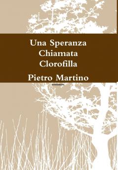 Una Speranza Chiamata Clorofilla