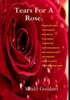 Tears For A Rose and lesser poems.