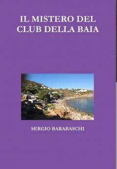 IL MISTERO DEL CLUB DELLA BAIA