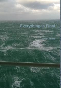 Everything is Final