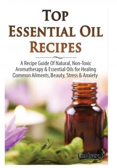 Top Essential Oils Recipes