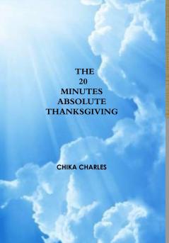 The 20 minutes Absolute Thanksgiving