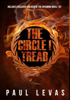 The Circle I Tread