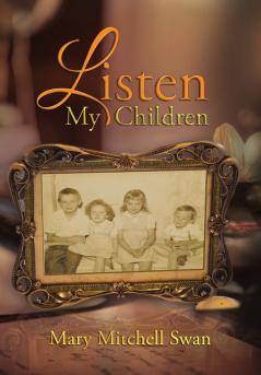 Listen My Children